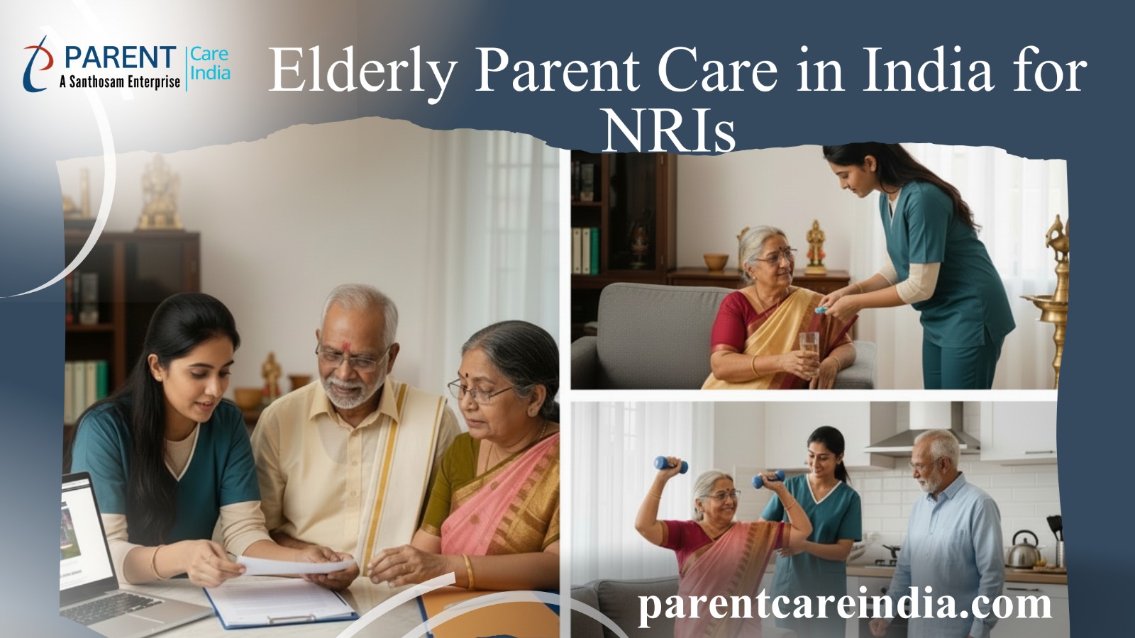 Elderly Parent Care in India for NRIs - What Real Support Truly Means