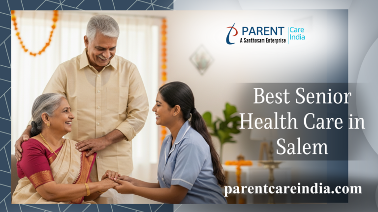 Best Senior Health Care in Salem – A Look at Santhosam’s Approach to Elder Care